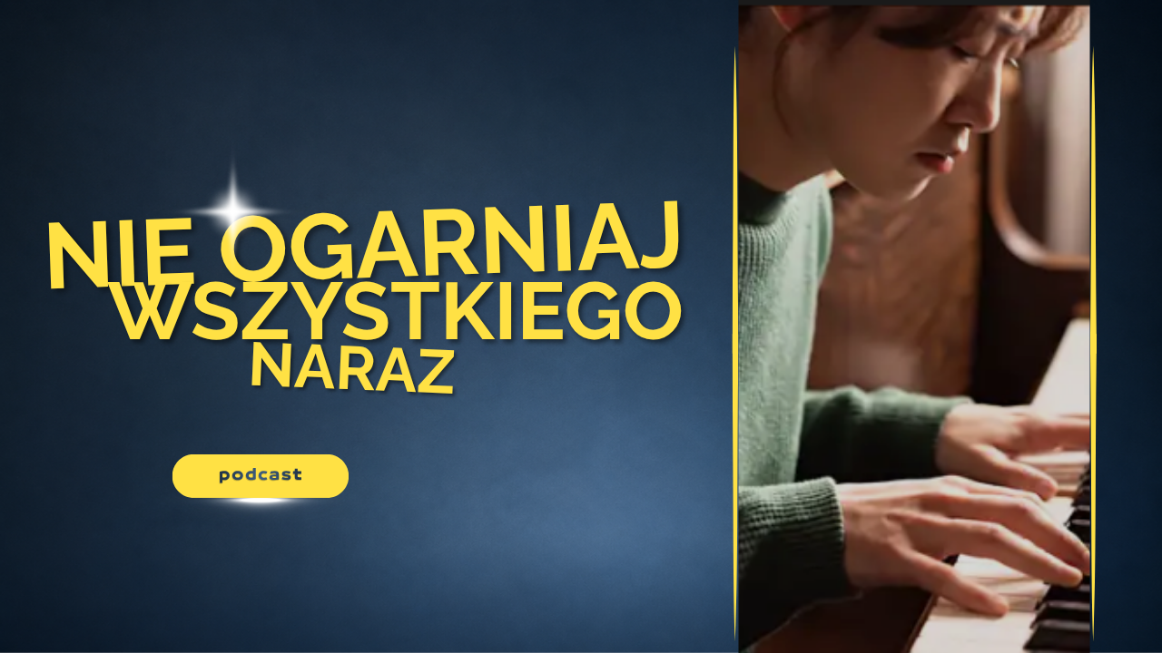 Nie próbuj ogarniać wszystkiego naraz — poradnik Platformy NCG